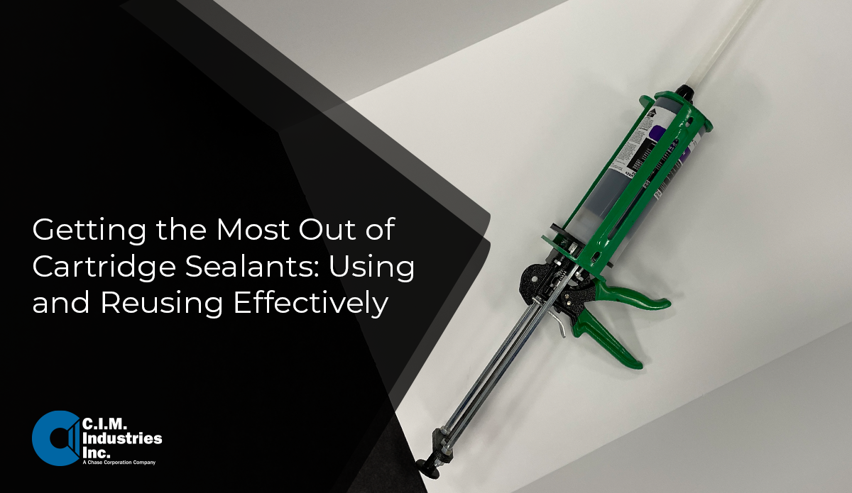 Getting the Most Out of Cartridge Sealants Using and Reusing Effectively